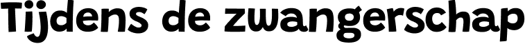 Tijdens de zwangerschap