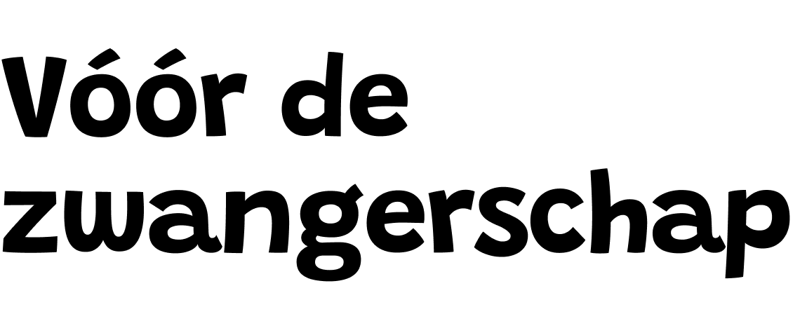 Vóór de zwangerschap