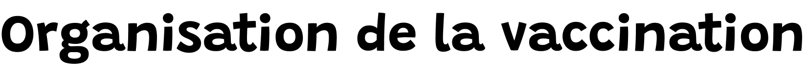 Organisation de la vaccination