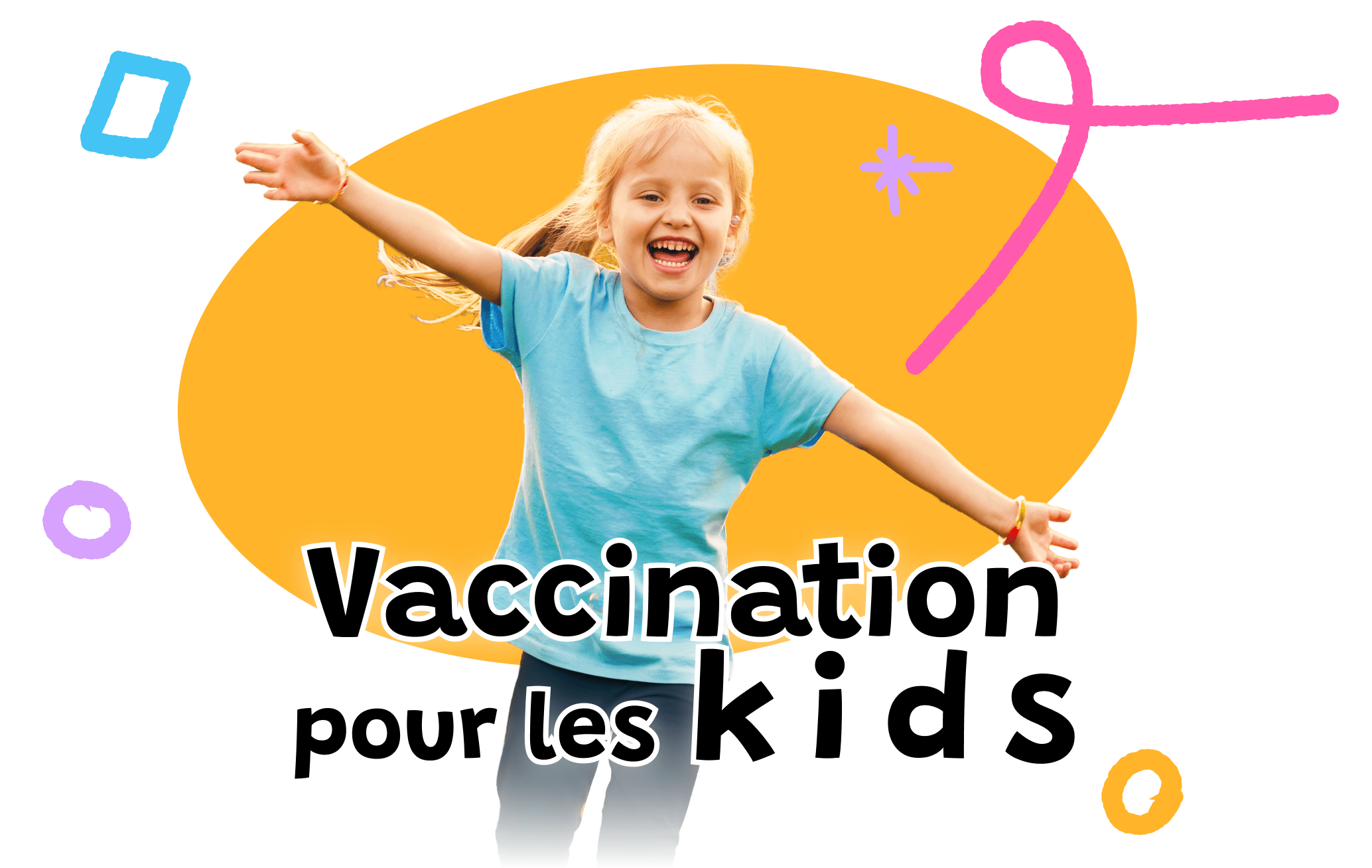 Vaccination pour les kids